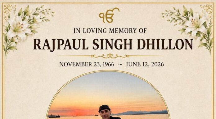 IN LOVING MEMORY OF RAJPAUL SINGH DHILLON