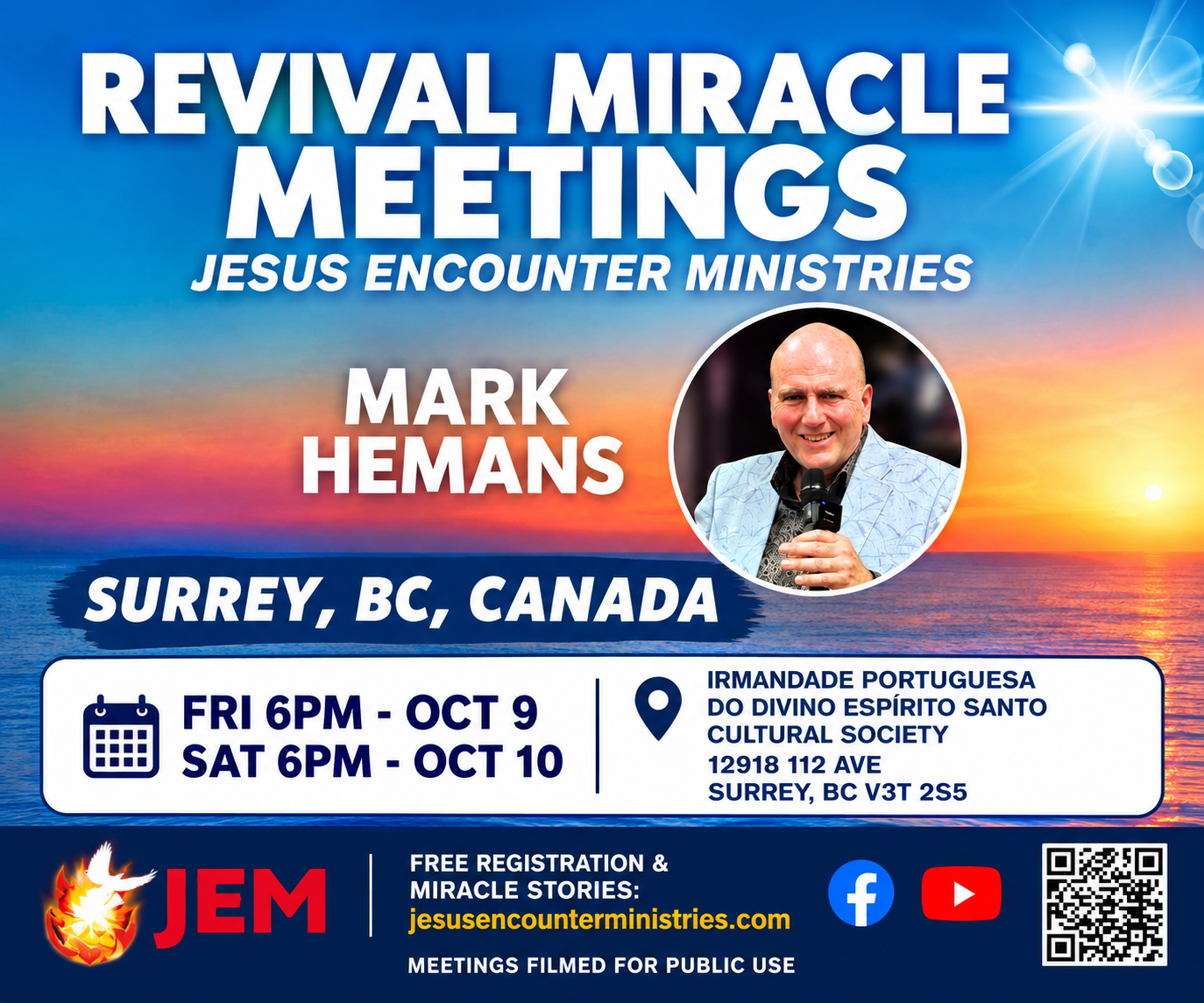 Revival Miracle Meetings with Mark Hemans, Jesus Encounter Ministries, Surrey BC, Oct 9 and 10